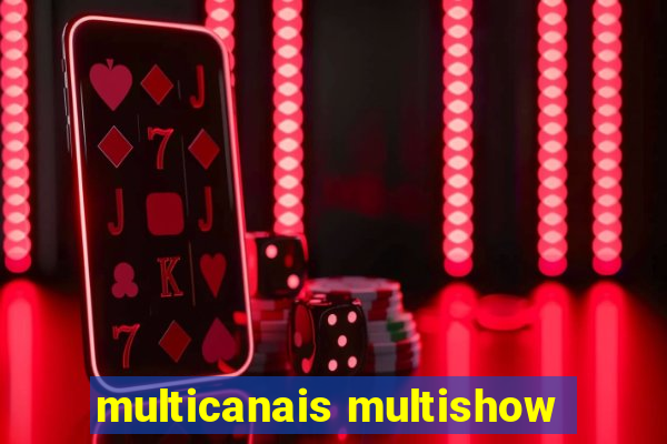 multicanais multishow